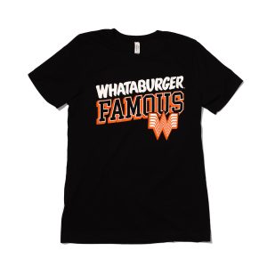 Whataburger Famous Tee